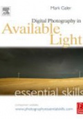 Digital Photography in Available Light