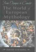 The World European Mythology: from Olympus to Camelot