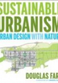 Sustainable Urbanism: Urban Design With Nature 