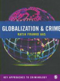Aas K. - Globalization & Crime
