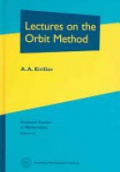 Lecture on the Orbit Method