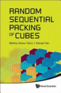 Itoh Yoshiaki,Dutour Sikiric Mathieu - Random Sequential Packing Of Cubes