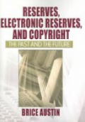 Reserves, Electronic Reserves, and Copyright (tent.)