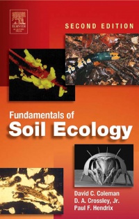 Coleman D. - Fundamentals of Soil Ecology 