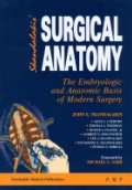Surgical Anatomy: The Embryologic and Anatomic Basis, 2 Vols. Set