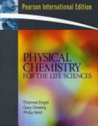 Engel - Physical Chemistry for the Life Sciences