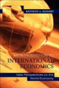 Reinert - An Introduction to International Economics: New Perspectives on the World Economy