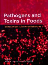 Juneja - Pathogens and Toxins in Food: Challenges and Interventions