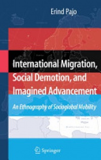 Pajo - International Migration, Social Demotion, and Imagined Advancement