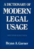Dictionary of Modern Legal Usage, 2nd ed.