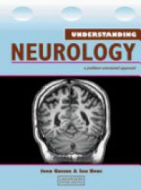 Greene J. - Understanding Neurology: A Problem-orientated Approach