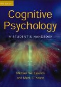 Cognitive Psychology: A Student´s Handbook