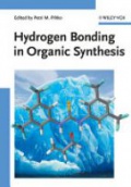 Hydrogen Bonding in Organic Synthesis