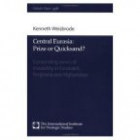 Weisbrode K. - Central Eurasia: Prize or Quicksand?