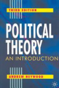 Andrew Heywood - Political Theory: An Introduction