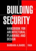 Building Security Handbook  for Architectural Planning and Design