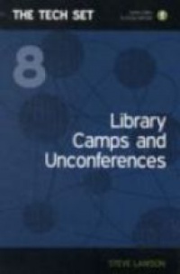 Steve Lawson - Library Camps and Unconferences
