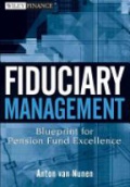 Fiduciary Management: Blueprint for Pension Fund Excellence
