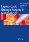 Laparoscopic Urologic Surgery in Malignancies