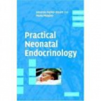 Stuart A. - Practical Neonatal Endocrinology