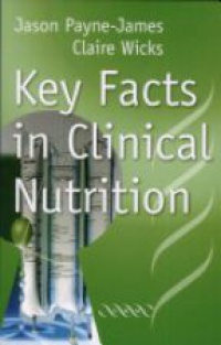 James J. - Key Facts in Clinical Nutrition