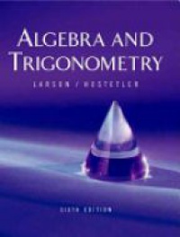 Larson - Algebra and Trigonometry