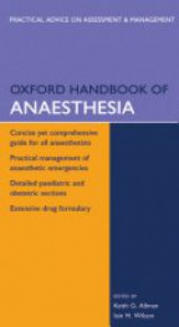 Allman K. - Oxford Handbook of Anaesthesia, 2nd ed.