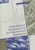 Semiconductor Nanostructures for Optoelectronic Applications