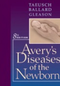 Avery's Diseases Of The Newborn, 8th Edition
