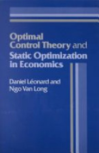 Leonard D. - Optimal Control Theory and Static Optimization in Economics