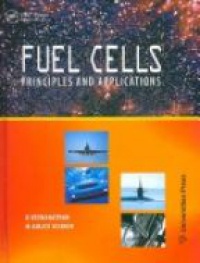 B. Viswanathan,M. Aulice Scibioh - Fuel Cells: Principles and Applications