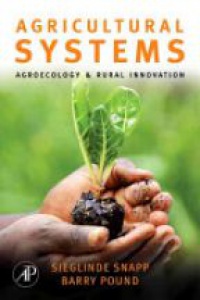 Snapp - Agricultural Systems: Agroecology and Rural Innovation for Develo
