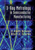 X-Ray Metrology in Semiconductor Manufacturing