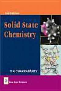 Chakrabarty D. - Solid State Chemistry