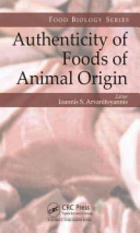 Ioannis Sotirios Arvanitoyannis - Authenticity of Foods of Animal Origin