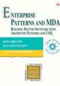 Enterprise Patterns and MDA: Building Better SW with Archetype Patterns and UML