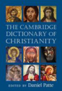 Patte D. - The Cambridge Dictionary of Christianity