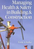 Managing Health & Safety in Building & Construction