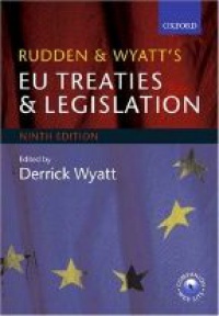 Wyatt D. - Rudden & Wyatt´s EU Treaties & Legislation