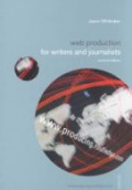WEB Production for Writers and Journalists