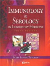 Turgeon M. L. - Immunology & Serology in laboratory Medicine 3e