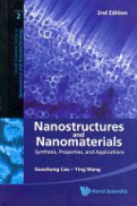 Cao G. - Nanostructures And Nanomaterials: Synthesis, Properties, And Applications (2nd Edition)