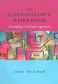 The Counsellor´s Workbook: Developing a Personal Approach
