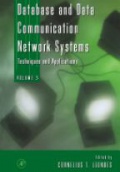 Database and Data Communication Network Systems, 3 Vol. Set