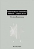 Information Theoretic Neural Computation