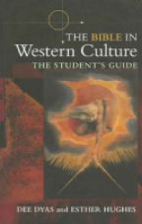 Dyas D. - The Bible in Western Culture