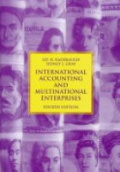 International Accounting and Multinational Enterprises, 4th ed.