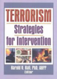 Hall H. V. - Terrorism: Strategies for Intervention