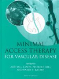 Leahy A. L. - Minimal Access Therapy for Vascular Disease