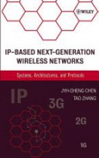 Chen Jyh-Cheng - IP-Based Next-Generation Wireless Networks
